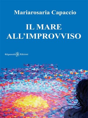 cover image of Il mare all'improvviso